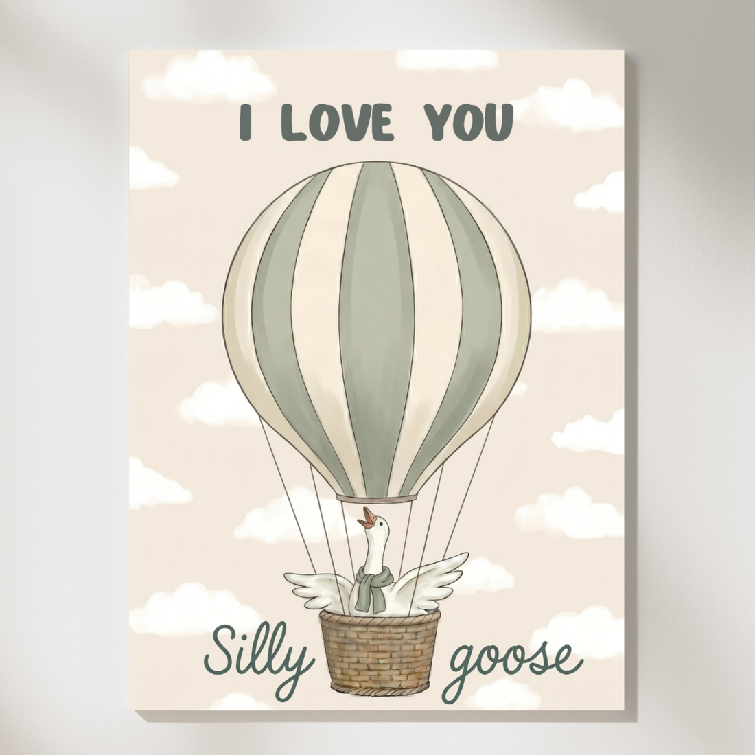 I Love You Silly Goose Hot Air Balloon Nursery Wall Art. High Resolution Digital Download 300 DPI.